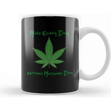 Baskı Dükkanı Make Every Day National Marijuana Day Kupa