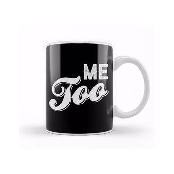 Baskı Dükkanı Me too Bold Caligraphy Kupa