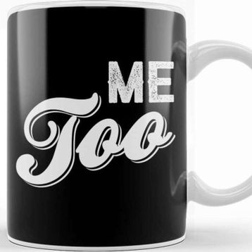 Baskı Dükkanı Me too Bold Caligraphy Kupa