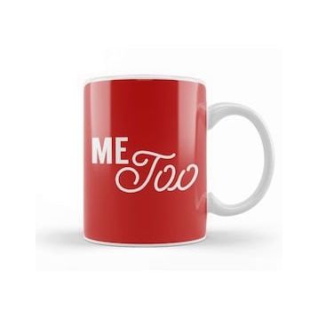 Baskı Dükkanı Me too Caligraphy Text Kupa