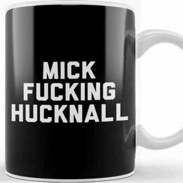 Baskı Dükkanı Mick Fucking Hucknall Kupa