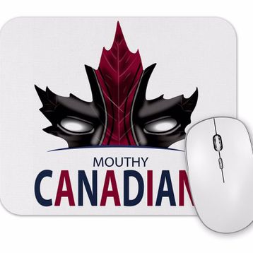 Baskı Dükkanı Mouthy Canadian Mouse Pad