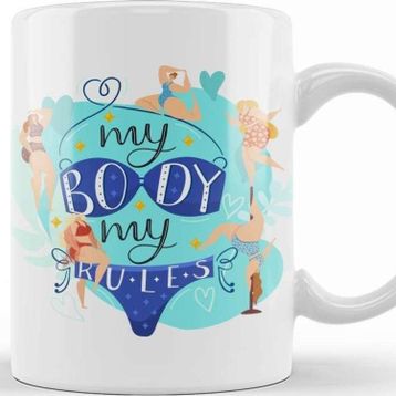Baskı Dükkanı My Body My Rules Kupa