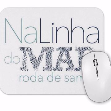 Baskı Dükkanı Na Linha Do Mar Roda De Samba Mouse Pad