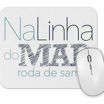 Baskı Dükkanı Na Linha Do Mar Roda De Samba Mouse Pad