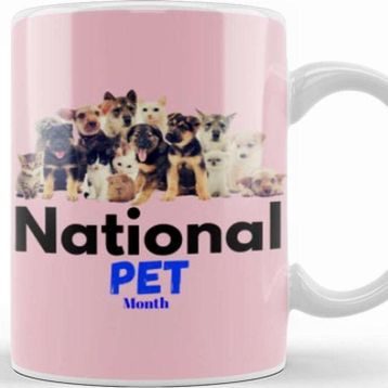 Baskı Dükkanı National Pet Month Kupa