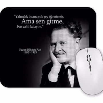 Baskı Dükkanı Nazım Hikmet Sen Gitme Mouse Pad