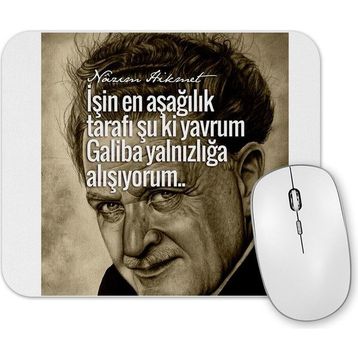 Baskı Dükkanı Nazım Hikmet Söz 013 Mouse Pad