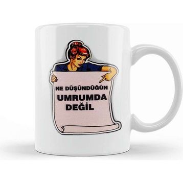 Baskı Dükkanı Ne Düşündüğün Umrumda Değil Kupa