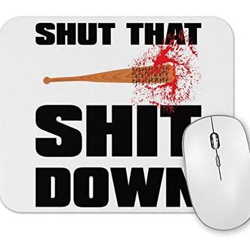 Baskı Dükkanı Negan Shut That Shıt Down Mouse Pad