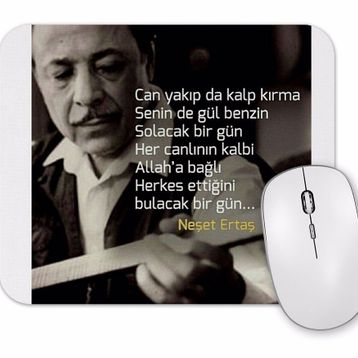 Baskı Dükkanı Neşet Ertaş Söz 02 Mouse Pad