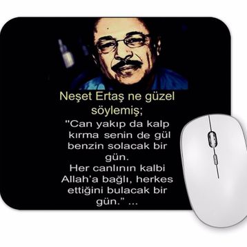 Baskı Dükkanı Neşet Ertaş Söz 03 Mouse Pad
