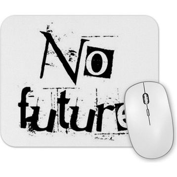 Baskı Dükkanı No Future Mouse Pad