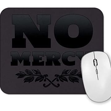 Baskı Dükkanı No Mercy 2 Mouse Pad