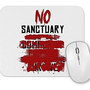 Baskı Dükkanı No Sanctuary Mouse Pad