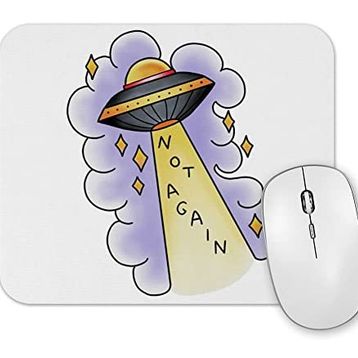 Baskı Dükkanı Not Again Ufo Mouse Pad