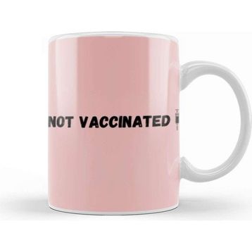 Baskı Dükkanı Not Vaccinated Kupa