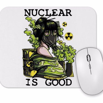 Baskı Dükkanı Nuclear is Good Mouse Pad