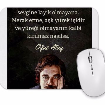 Baskı Dükkanı Oğuz Atay Söz 03 Mouse Pad