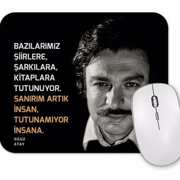 Baskı Dükkanı Oğuz Atay Söz Mouse Pad