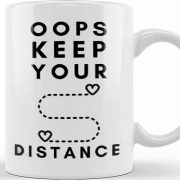 Baskı Dükkanı Oops Keep Your Distance Kupa