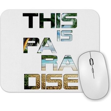 Baskı Dükkanı Paradise Mouse Pad