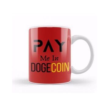 Baskı Dükkanı Pay Me In Dogecoin Kupa