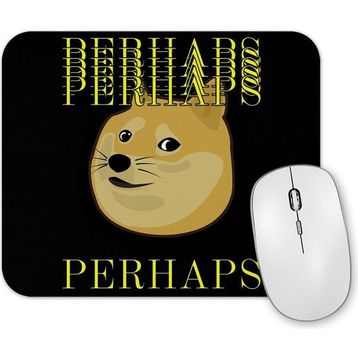 Baskı Dükkanı Perhaps Doge Mouse Pad