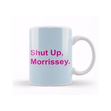 Baskı Dükkanı Pink Text Shut Up Morrissey Kupa