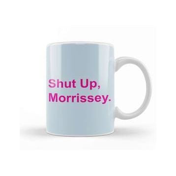 Baskı Dükkanı Pink Text Shut Up Morrissey Kupa