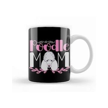 Baskı Dükkanı Poodle Mom Dog Mama Kupa