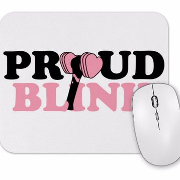 Baskı Dükkanı Proud Blink Blackpink Mouse Pad