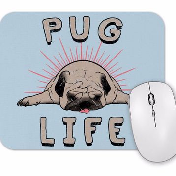 Baskı Dükkanı Pug Life Köpek Mouse Pad