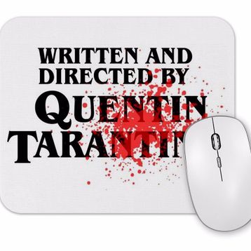 Baskı Dükkanı Quentin Tarantino Kan Mouse Pad