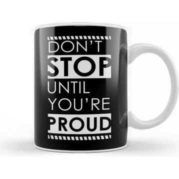 Baskı Dükkanı Quotes Don't Stop Kupa Bardak