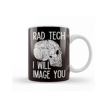 Baskı Dükkanı Rad Tech Radiologist Radiographer Radiologic Technologist 1 Kupa
