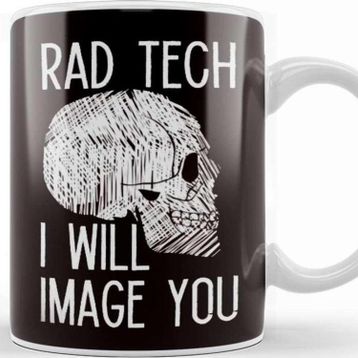 Baskı Dükkanı Rad Tech Radiologist Radiographer Radiologic Technologist Kupa