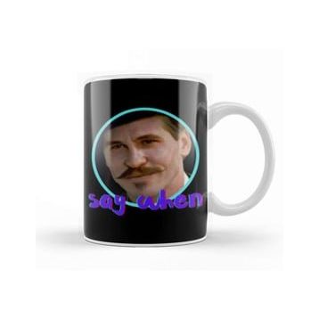 Baskı Dükkanı Say When Meme Kupa