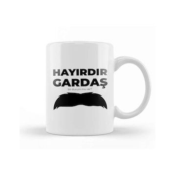 Baskı Dükkanı Sen Hayırdır Gardaş Kupa