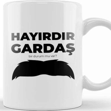Baskı Dükkanı Sen Hayırdır Gardaş Kupa