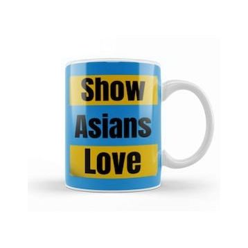 Baskı Dükkanı Show Asians Love Stop Asian Hate Kupa