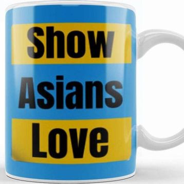 Baskı Dükkanı Show Asians Love Stop Asian Hate Kupa