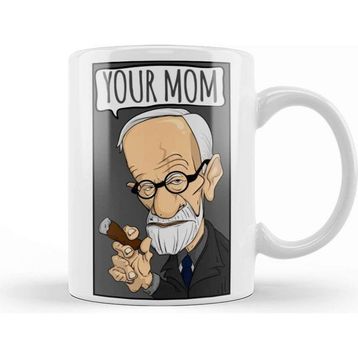 Baskı Dükkanı Sigmund Freud Your Mom Freud Kupa