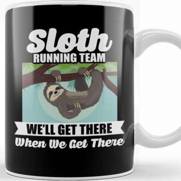 Baskı Dükkanı Sloth Running Team Get There When We Get There Kupa