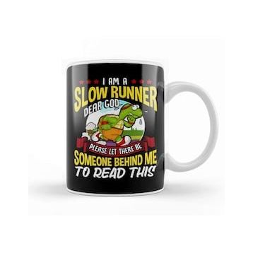 Baskı Dükkanı Slow Runner Please Let There Be Someone Behind Me Kupa