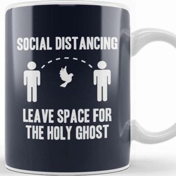 Baskı Dükkanı Social Distancing Leave Space for the Holy Ghost Kupa