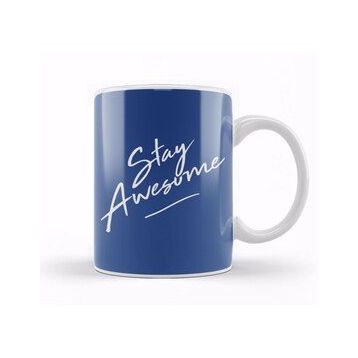 Baskı Dükkanı Stay Awesome Slogan Kupa