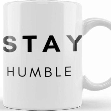 Baskı Dükkanı Stay Humble Kupa