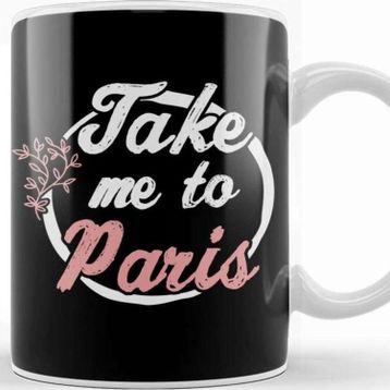 Baskı Dükkanı Take Me To Paris Kupa