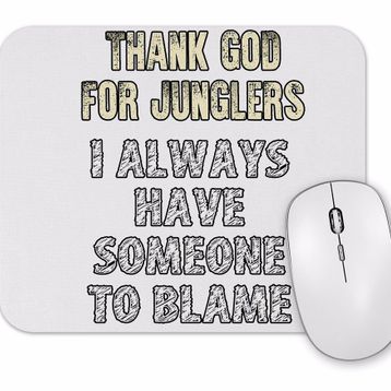 Baskı Dükkanı Thank God For Junglers Mouse Pad